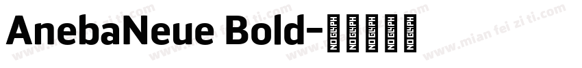 AnebaNeue Bold字体转换